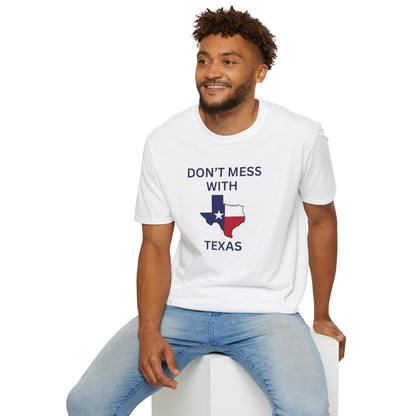 Don't Mess With Texas T-Shirt