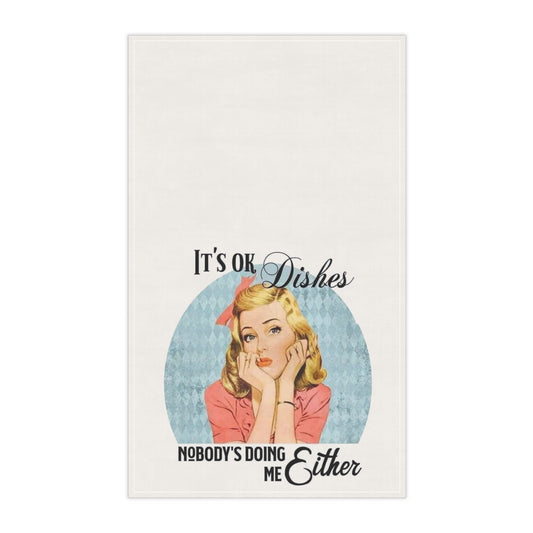 No One Doing Me Kitchen Towel