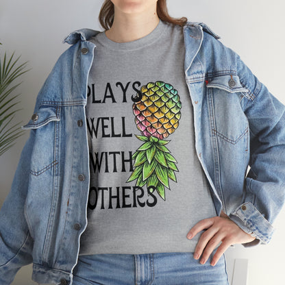 Plays Well With Others T-Shirt