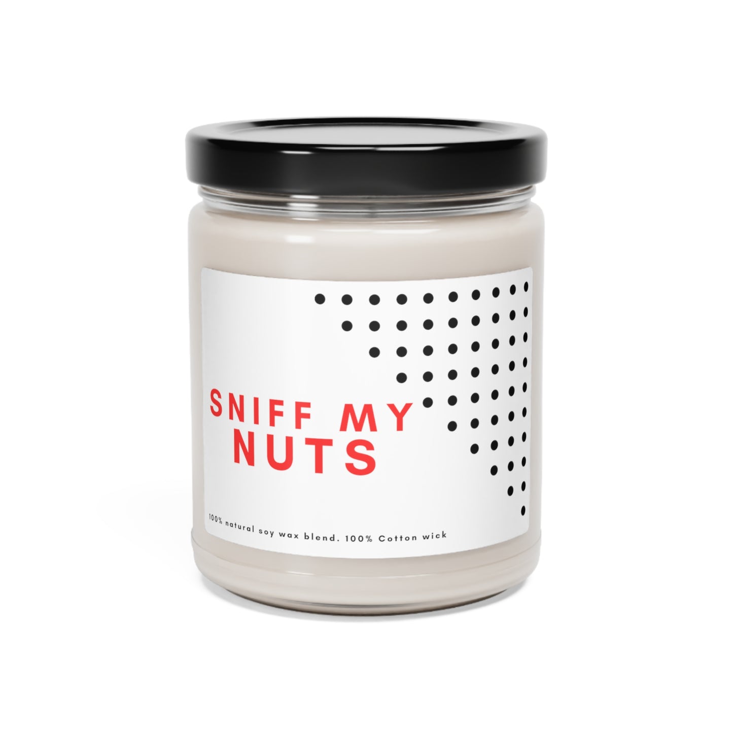 Suck My Nuts Scented Soy Candle