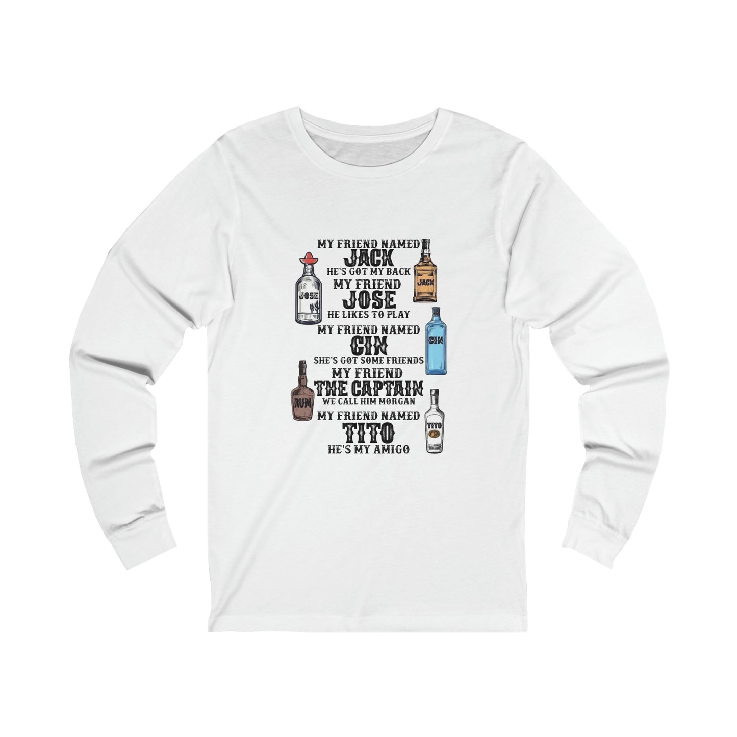 My Friend Named Jack Long Sleeve Tee