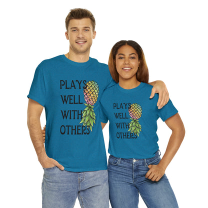 Plays Well With Others T-Shirt