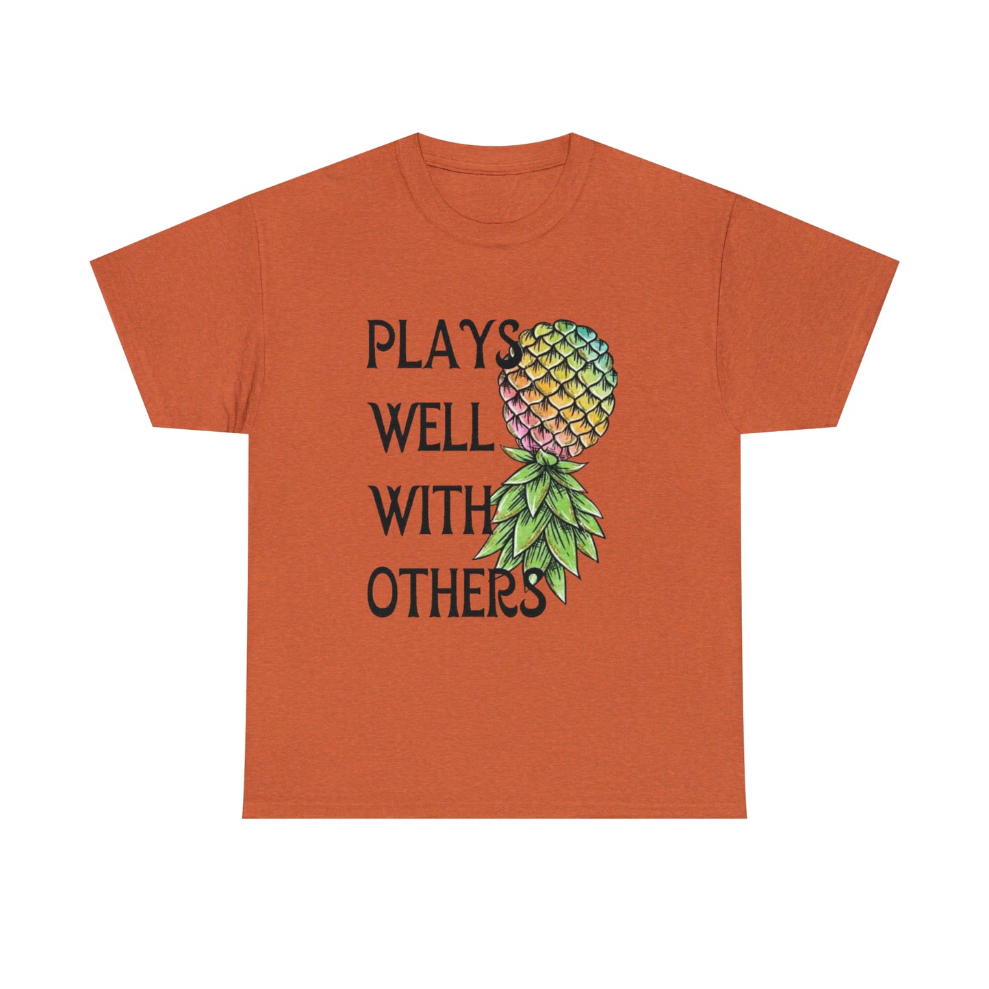 Plays Well With Others T-Shirt