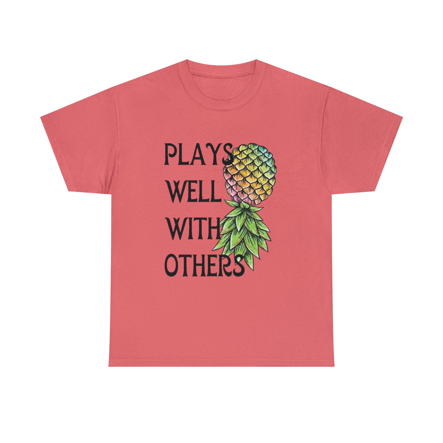 Plays Well With Others T-Shirt