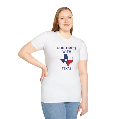 Don't Mess With Texas T-Shirt