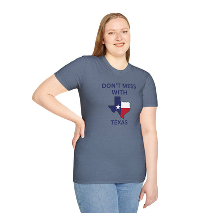 Don't Mess With Texas T-Shirt