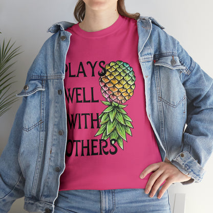 Plays Well With Others T-Shirt