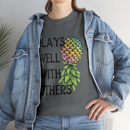 Plays Well With Others T-Shirt