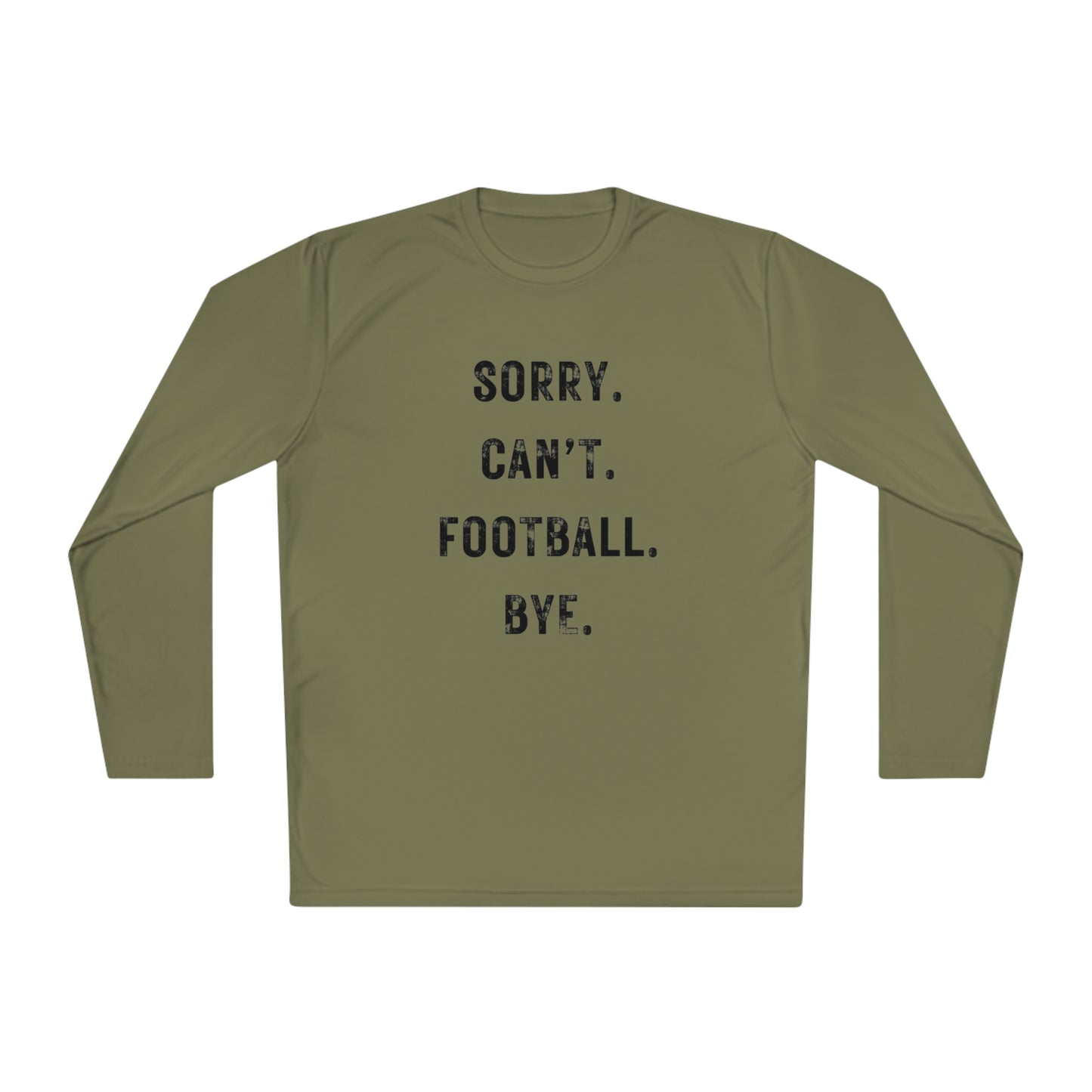 Sorry Can't Football Long Sleeve Tee