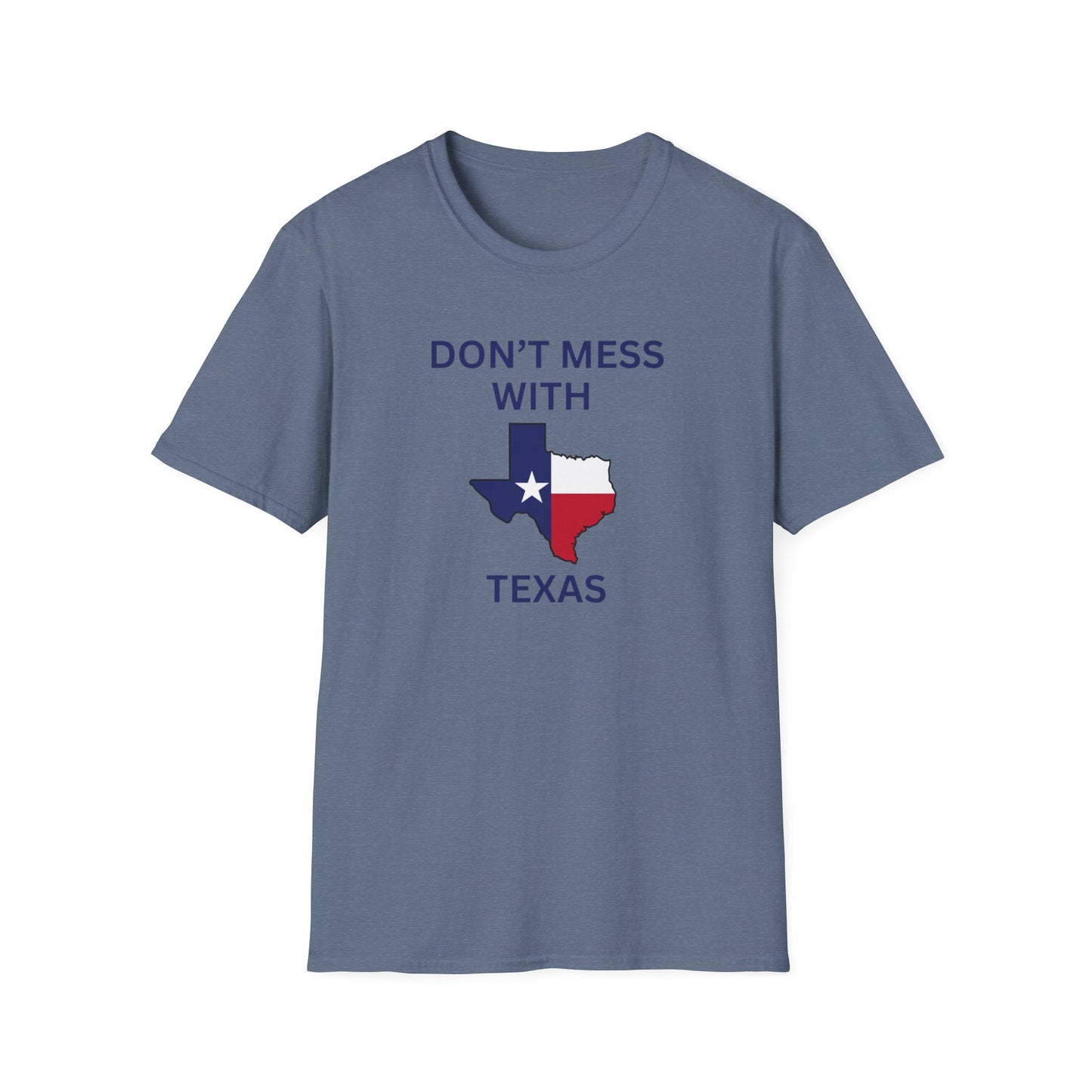 Don't Mess With Texas T-Shirt