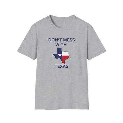 Don't Mess With Texas T-Shirt