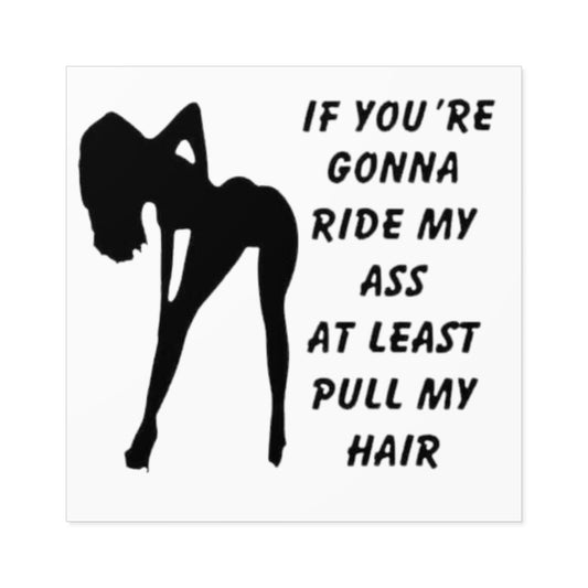 Ride My Ass Sticker