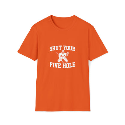 Shut Your 5 Hole T-Shirt