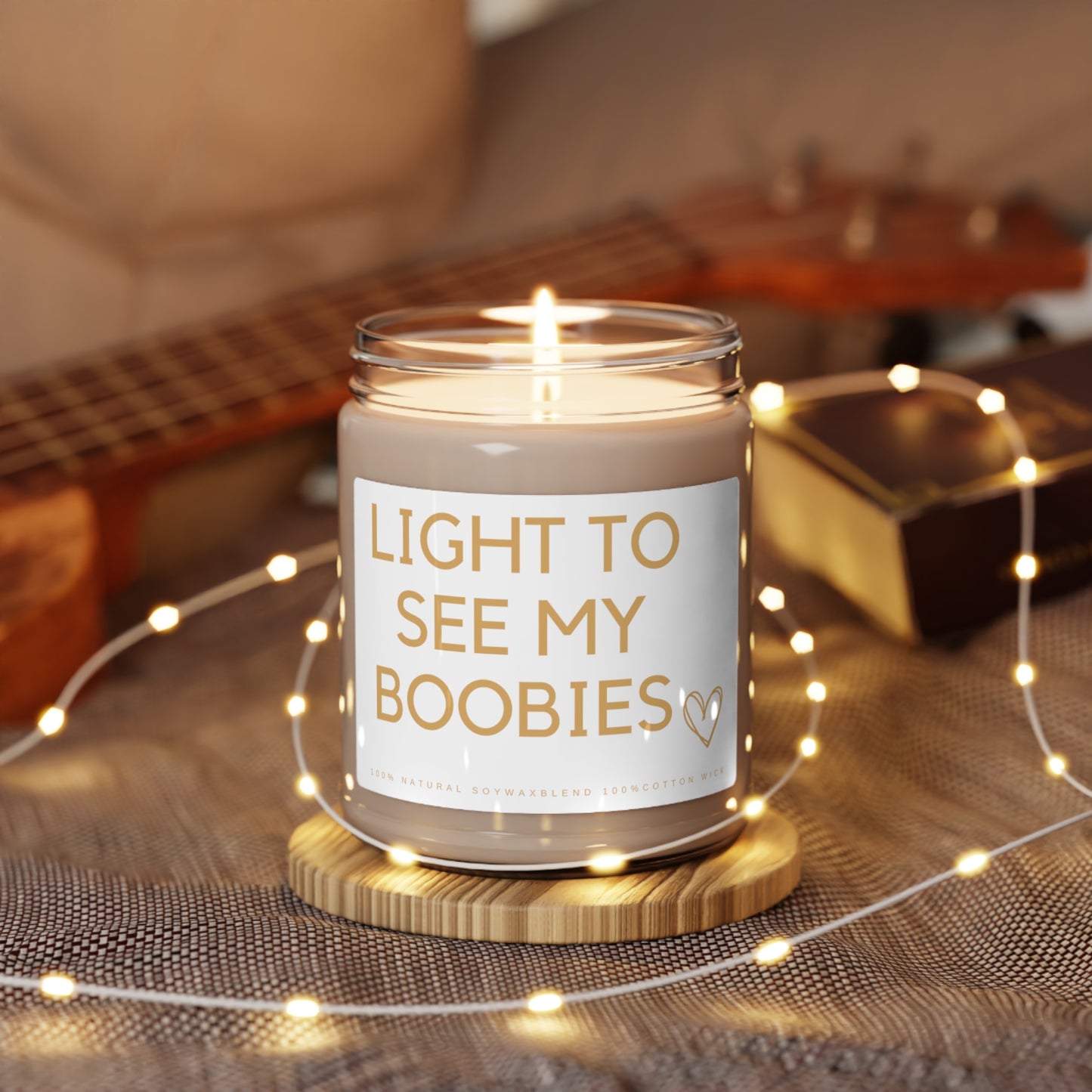 Light To See My Boobies Scented Soy Candle