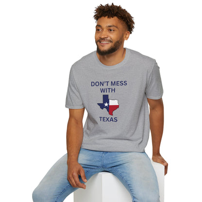 Don't Mess With Texas T-Shirt