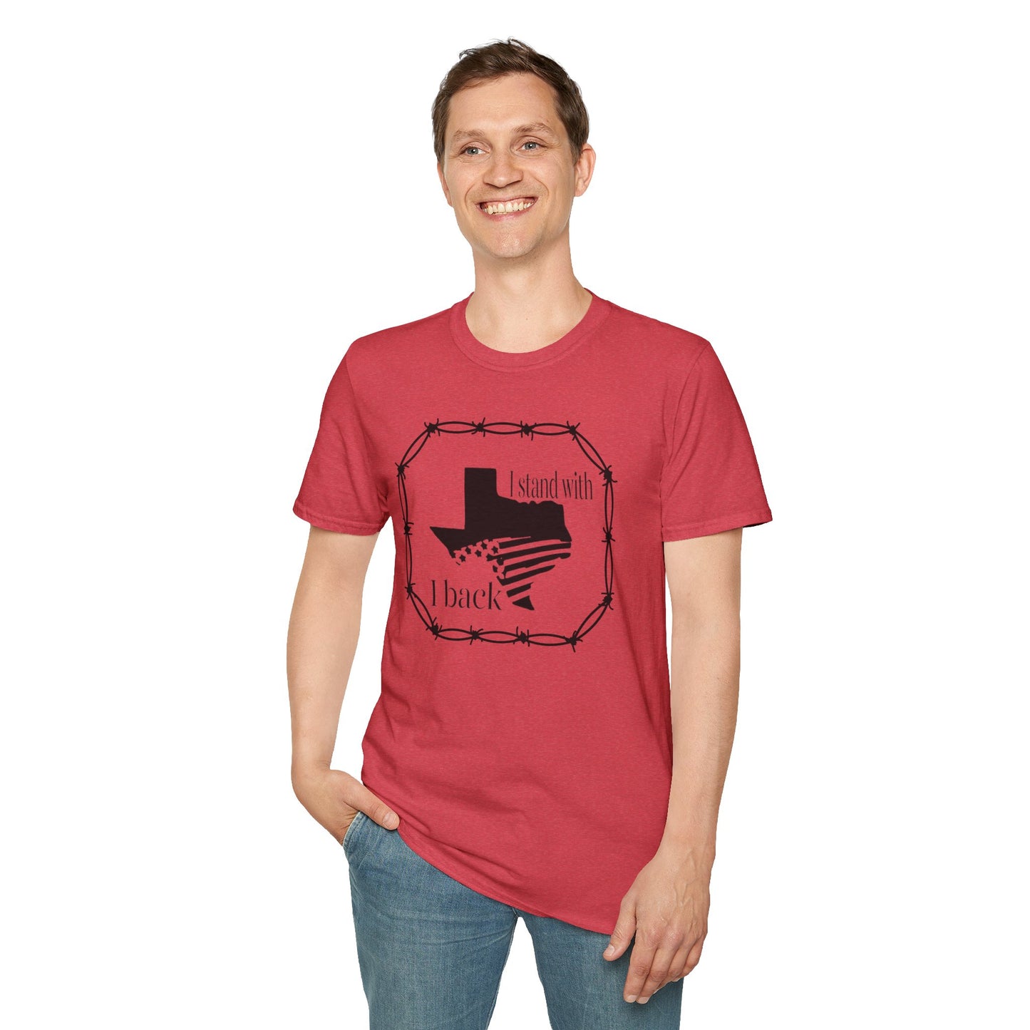 I Stand, I Back Texas Softstyle T-Shirt