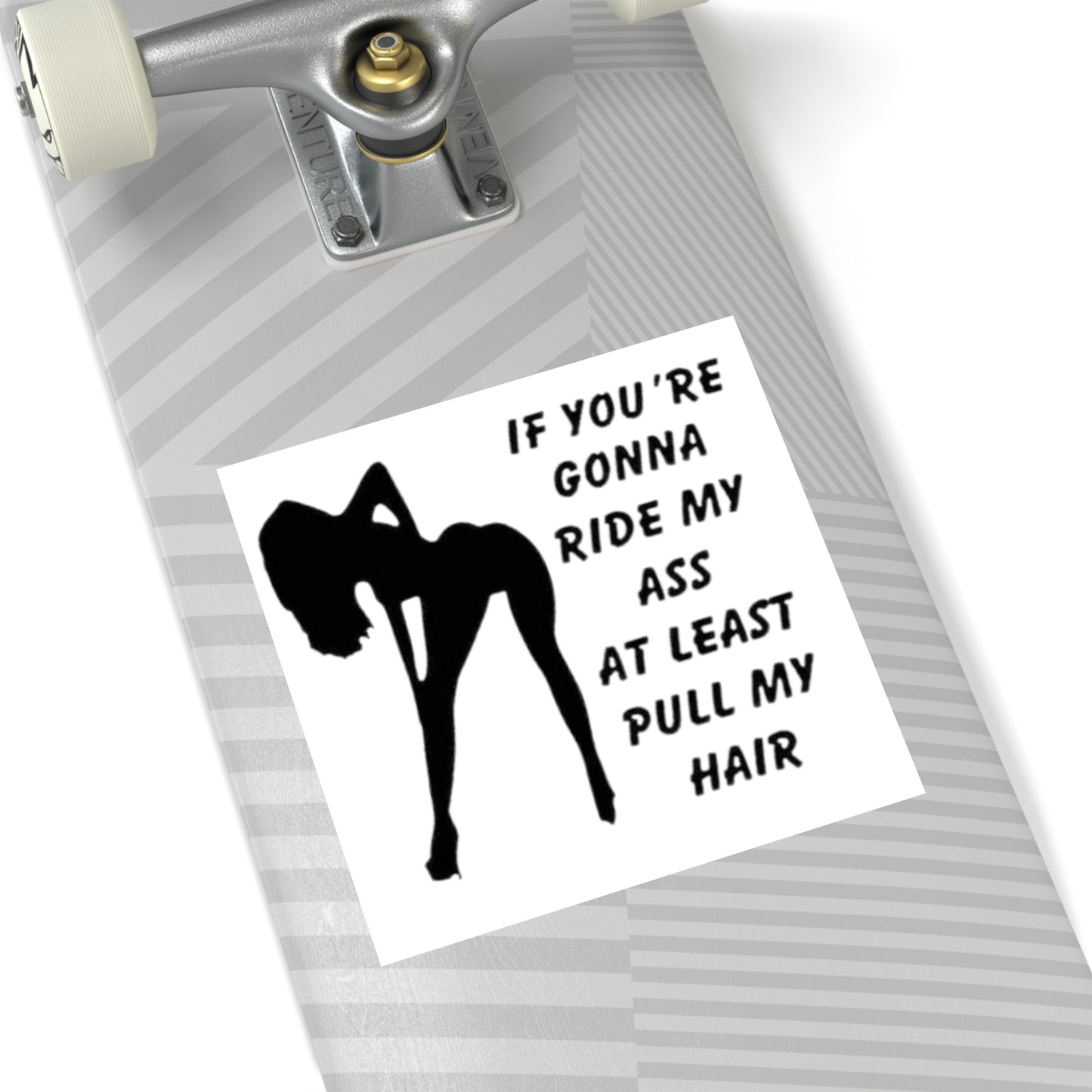 Ride My Ass Sticker