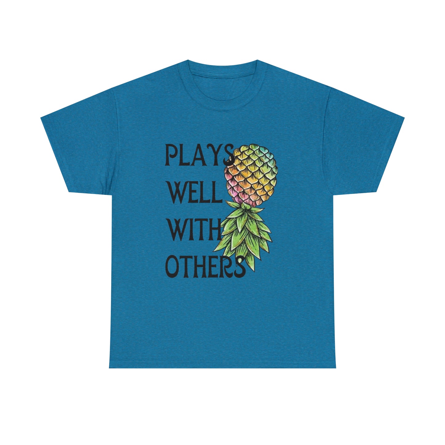 Plays Well With Others T-Shirt